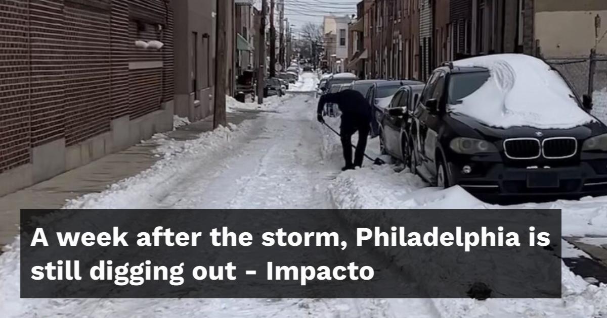 A week after the storm, Philadelphia is still digging out