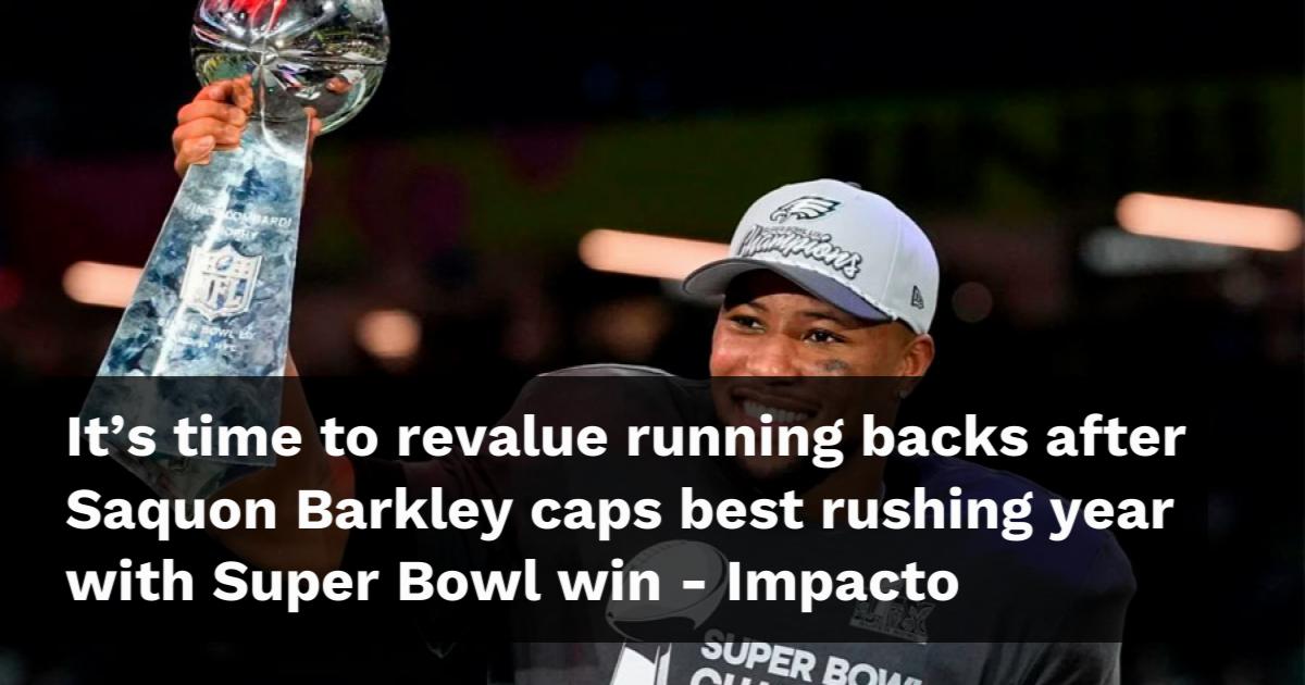 It's time to revalue running backs after Saquon Barkley caps best ...