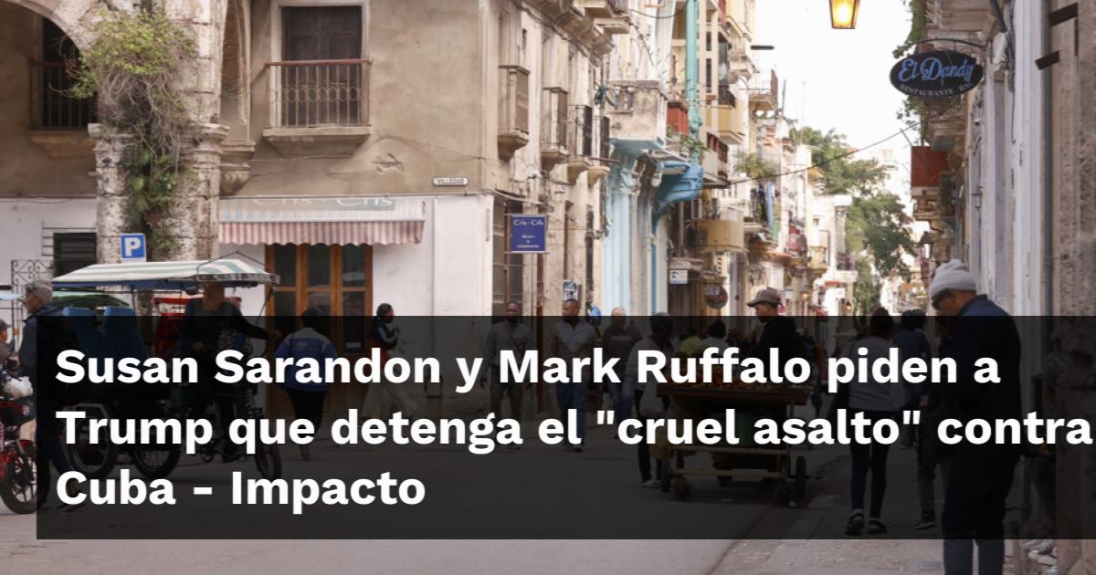 Susan Ruffalo Susan Sarandon y Mark Ruffalo piden a Trump que detenga el