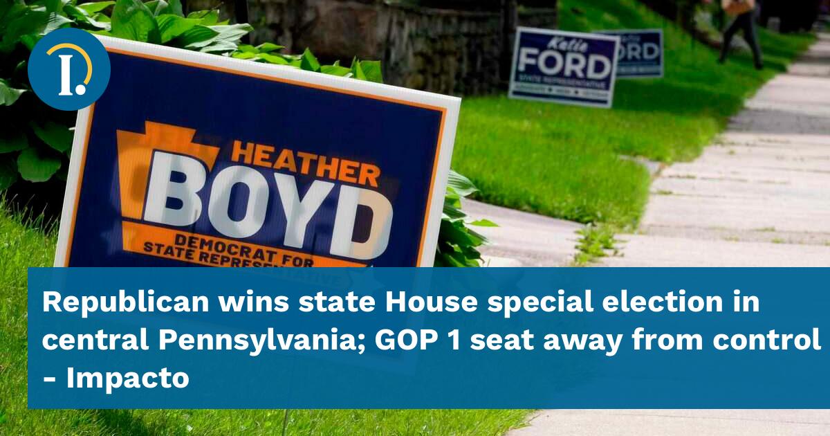Republican wins state House special election in central Pennsylvania ...
