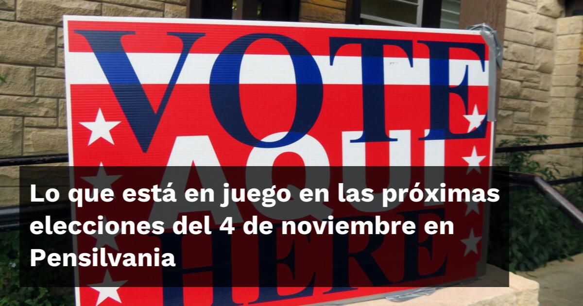Lo que está en juego en las próximas elecciones del 4 de noviembre en ...