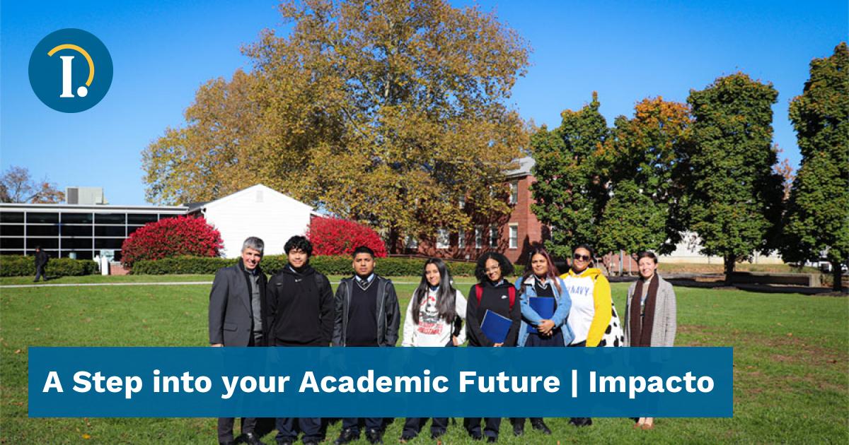 A Step into your Academic Future - Impacto