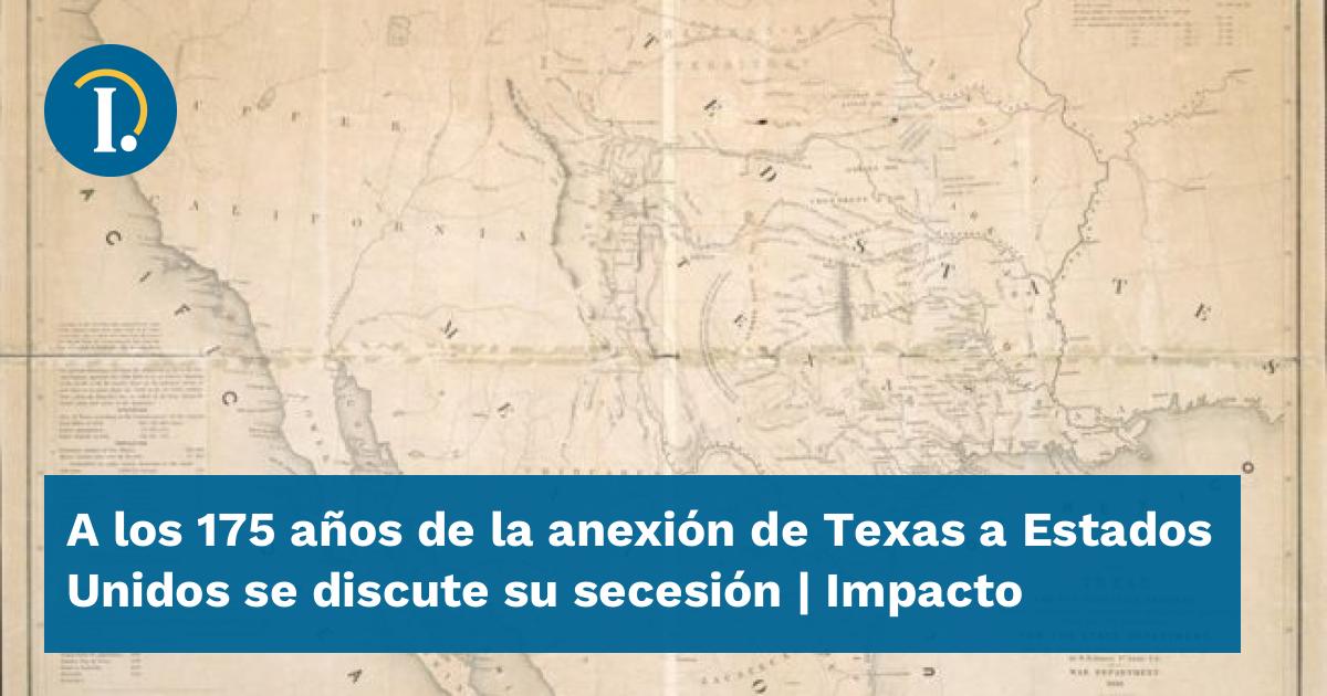 Anexion De Texas A Estados Unidos