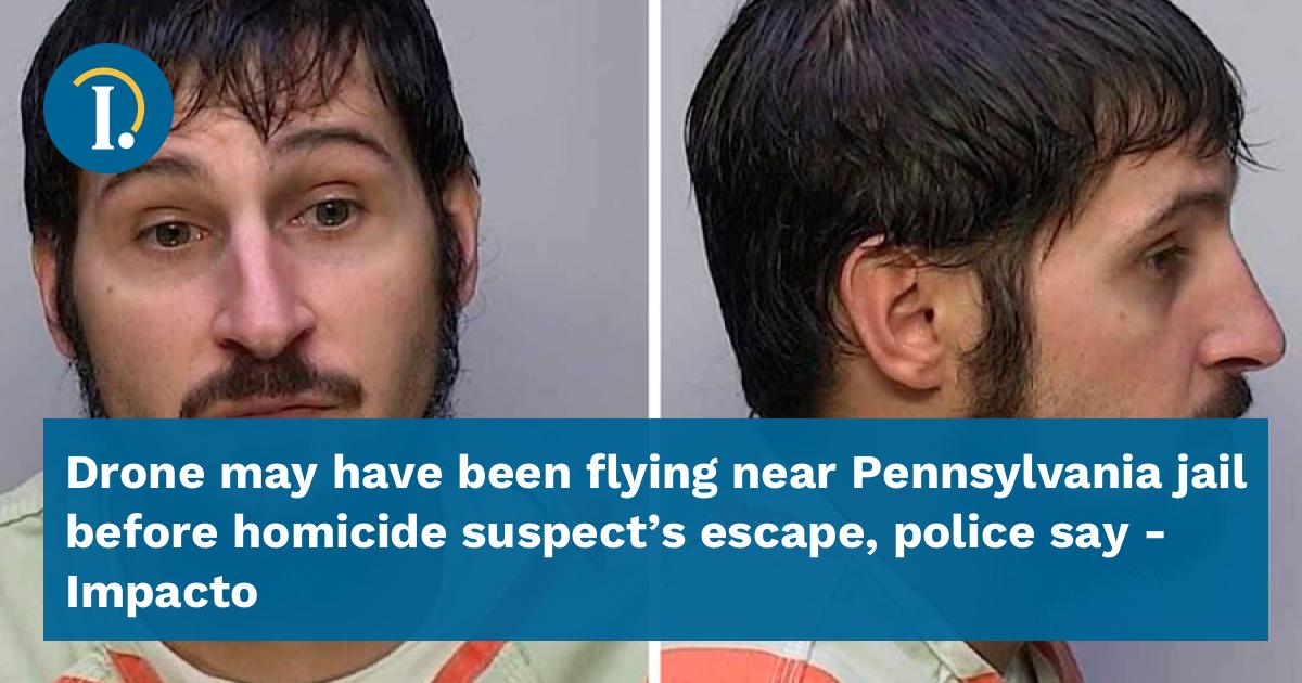 Drone may have been flying near Pennsylvania jail before homicide