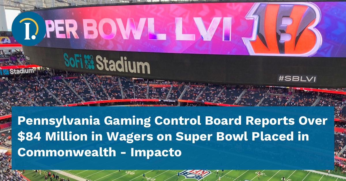 Pennsylvania Gaming Control Board Reports Over 84 Million in Wagers on