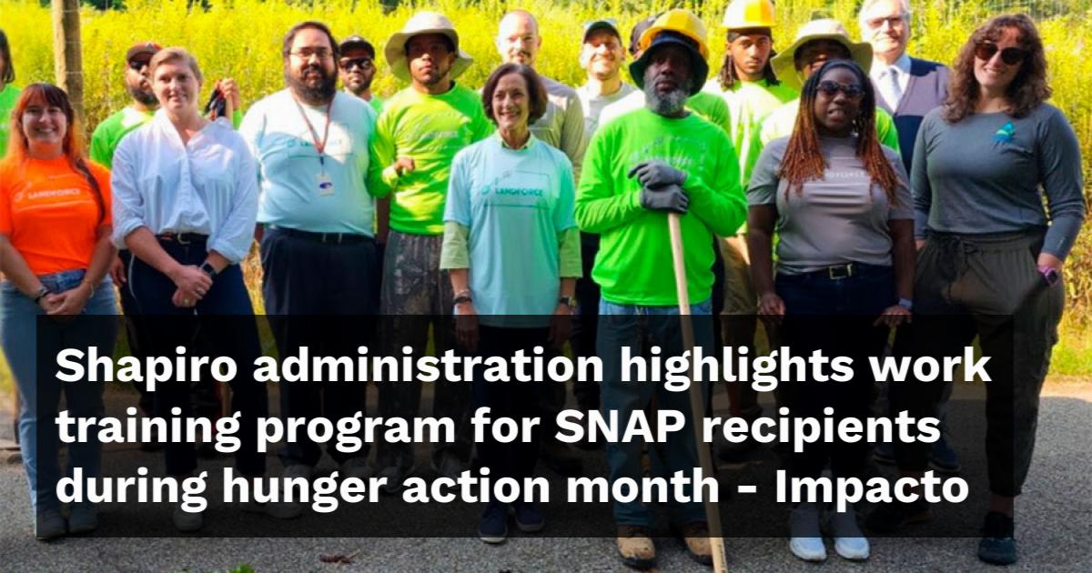 Snap Training Program Shapiro administration highlights work training program for SNAP ...