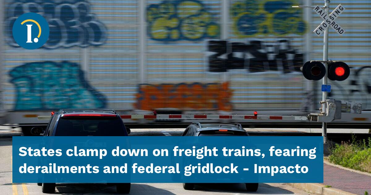 States clamp down on freight trains, fearing derailments and federal ...