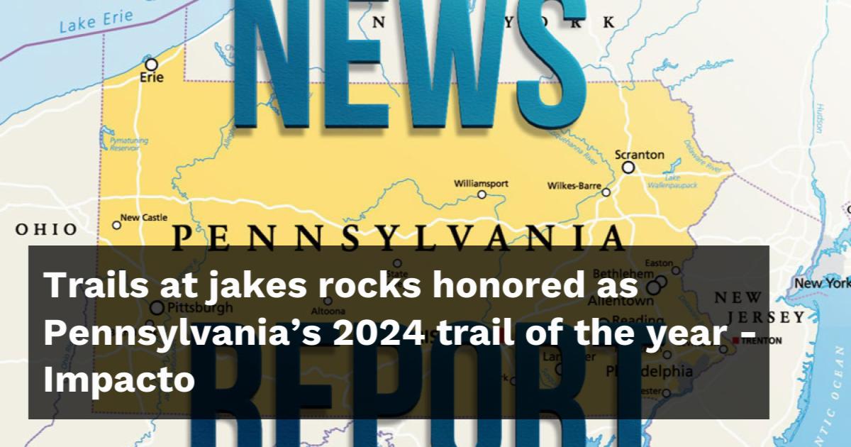 Jake's Rocks Trail Map Trails at jakes rocks honored as Pennsylvania’s 2024 trail of the year