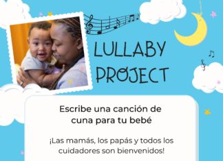 «Proyecto Lullaby» Fortaleciendo con la música el vínculo con nuestros niños