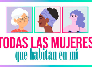 Todas las mujeres que habitan en mí: los roles de las mujeres en la actualidad